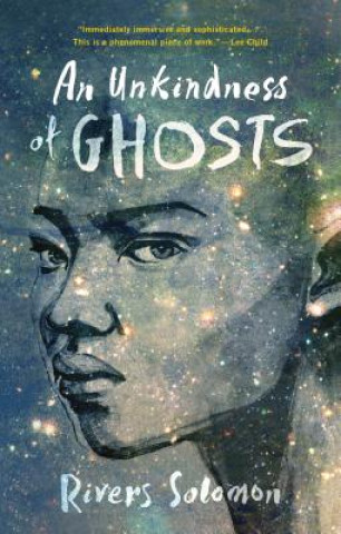 Könyv Unkindness Of Ghosts Rivers Solomon