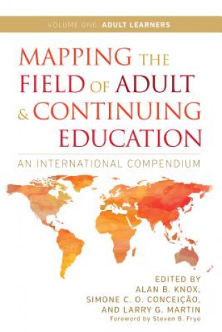 Kniha Mapping the Field of Adult and Continuing Education, Volume 1: Adult Learners Alan B. Knox