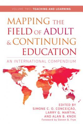 Carte Mapping the Field of Adult and Continuing Education, Volume 2: Teaching and Learning Alan B. Knox