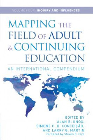 Książka Mapping the Field of Adult and Continuing Education, Volume 4: Inquiry and Influences Alan B. Knox