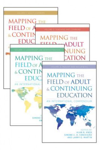 Könyv Mapping the Field of Adult and Continuing Education: An International Compendium Alan B. Knox