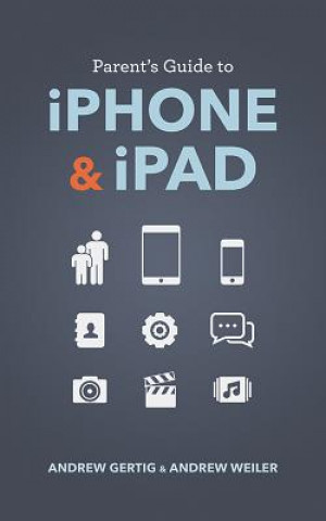 Knjiga PARENTS GT IPHONE & IPAD Andrew Gertig