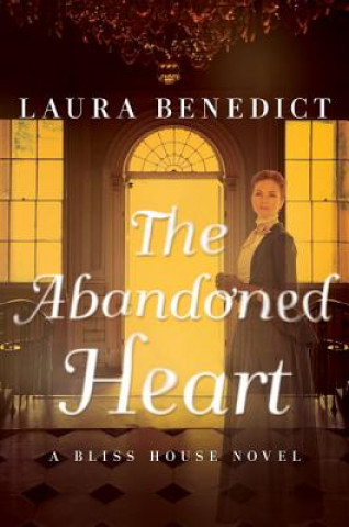 Carte Abandoned Heart Laura Benedict