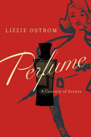 Kniha Perfume Lizzie Ostrom