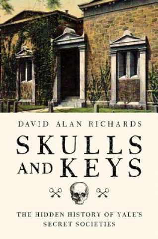 Kniha Skulls and Keys David A. Richards