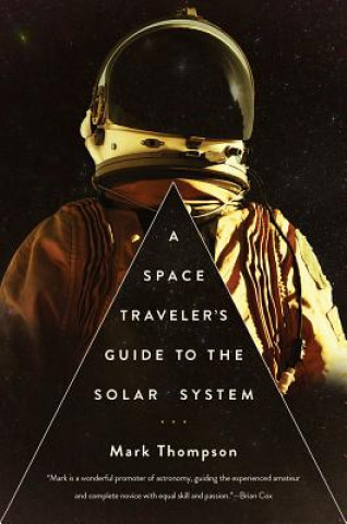 Buch Space Traveler's Guide to the Solar System Mark Thompson