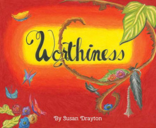 Knjiga WORTHINESS Susan Drayton