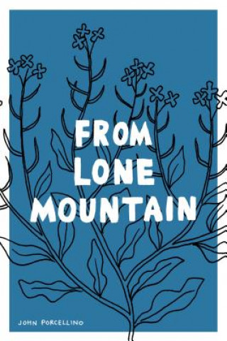 Carte From Lone Mountain John Porcellino