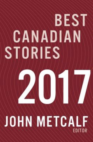 Kniha Best Canadian Stories John Metcalf