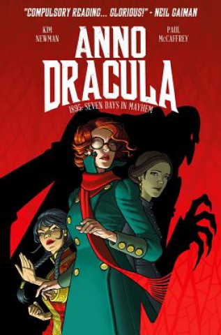 Kniha Anno Dracula - 1895: Seven Days in Mayhem Kim Newman