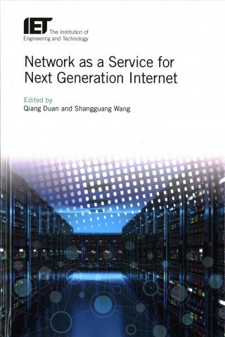 Könyv Network as a Service for Next Generation Internet Qiang Duan