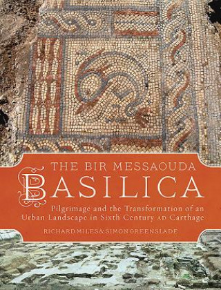 Kniha Bir Messaouda Basilica Richard Miles
