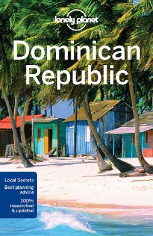 Kniha Lonely Planet Dominican Republic Lonely Planet