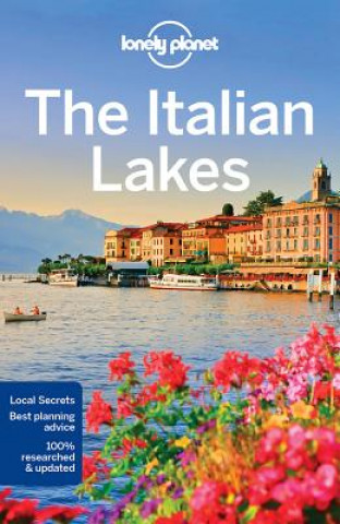 Könyv Lonely Planet The Italian Lakes Paula Hardy