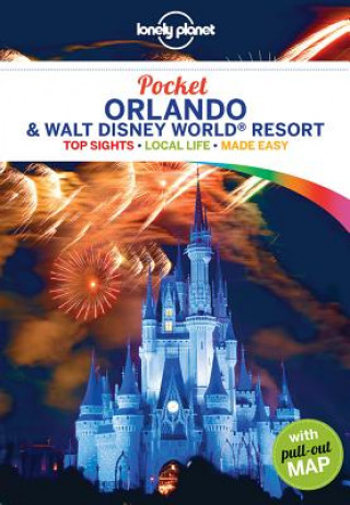 Könyv Lonely Planet Pocket Orlando & Walt Disney World (R) Resort Lonely Planet