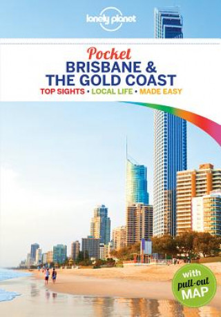 Kniha Lonely Planet Pocket Brisbane & the Gold Coast Lonely Planet