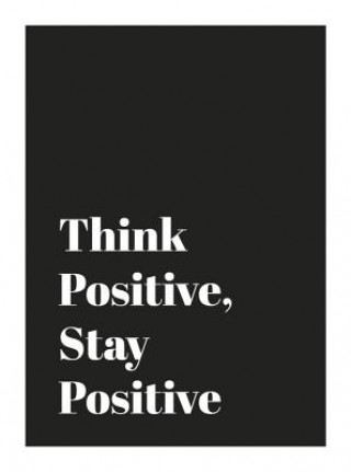 Carte Think Positive, Stay Positive Summersdale