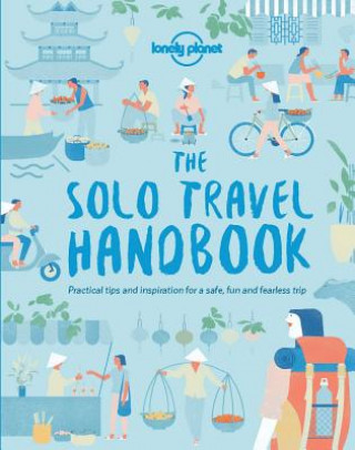 Carte Lonely Planet The Solo Travel Handbook Lonely Planet