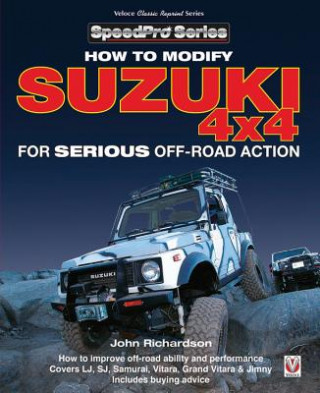 Книга Modifying Suzuki 4x4 for Serious Offroad Action John Richardson