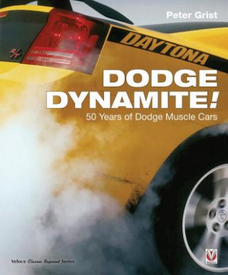 Kniha Dodge Dynamite! Peter Grist