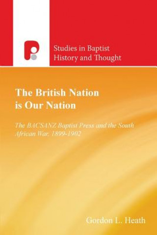 Carte British Nation is Our Nation Gordon L. Heath