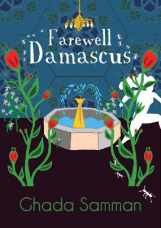 Kniha Farewell Damascus Ghada Samman