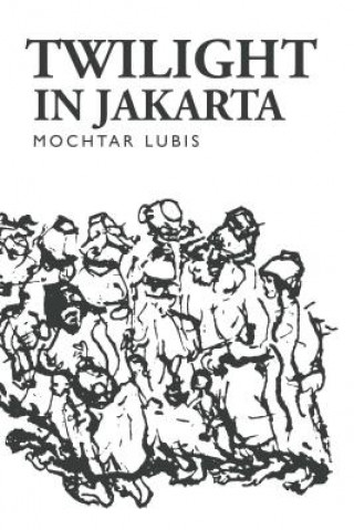Kniha Twilight in Jakarta Mochtar Lubis