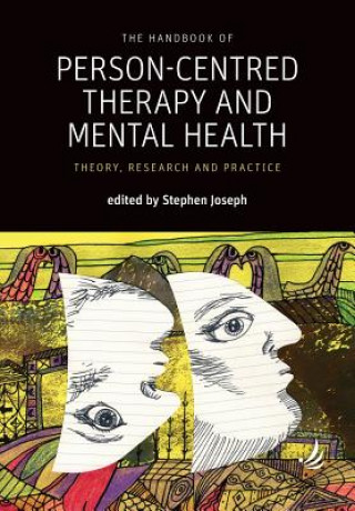 Kniha Handbook of Person-Centred Therapy and Mental Health Stephen Joseph