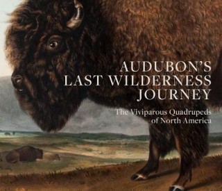 Kniha Audubon's Last Wilderness Journey Ron Tyler