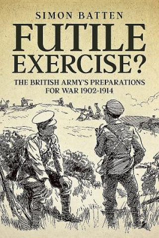 Kniha Futile Exercise? Simon Batten