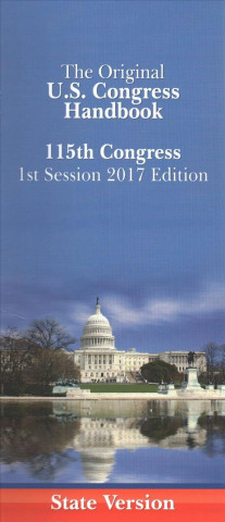 Könyv The Original U.S. Congress Handbook: 115th Congress, 1st Session Columbia Books Inc