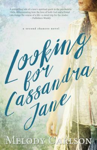 Carte Looking for Cassandra Jane Melody Carlson