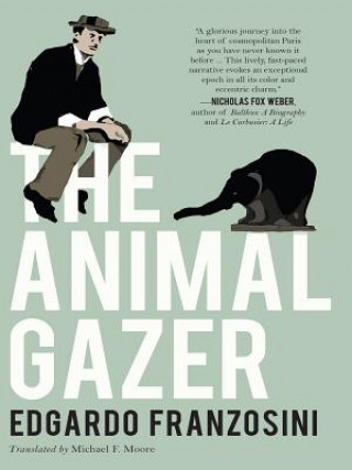 Kniha The Animal Gazer Edgardo Franzosini