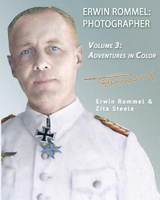 Книга Erwin Rommel Photographer Zita Steele