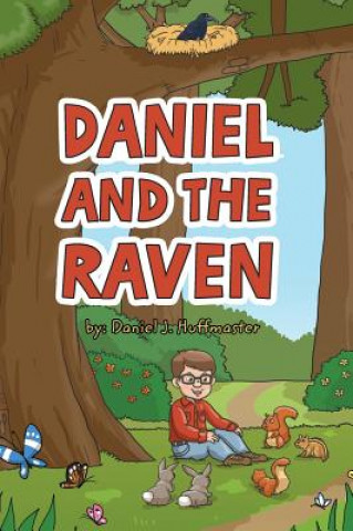 Kniha Daniel and the Raven Daniel J. Huffmaster