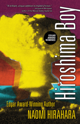Kniha Hiroshima Boy Naomi Hirahara