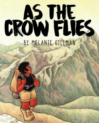 Kniha As the Crow Flies Melanie Gillman