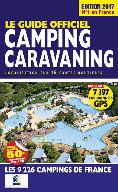 Kniha Guide officiel Camping Caravaning Edition 2017 Martine Duparc