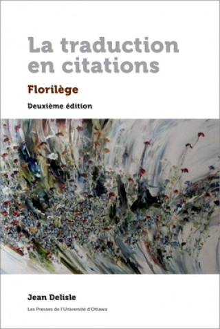 Kniha FRE-TRADUCTION EN CITATIONS FL Jean Delisle