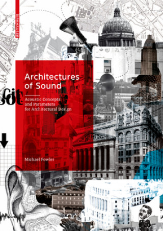 Kniha Architectures of Sound Michael Fowler