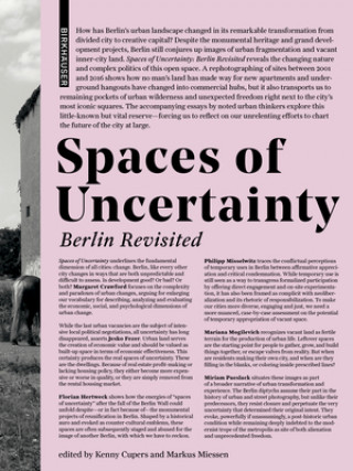 Książka Spaces of Uncertainty - Berlin revisited Kenny Cupers