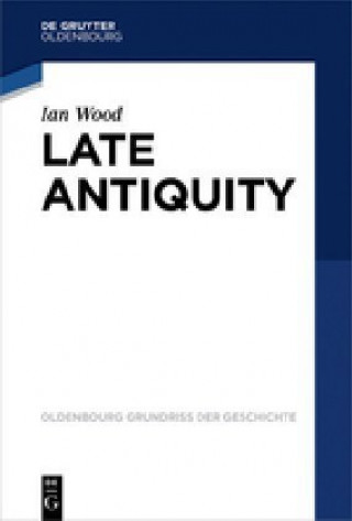 Knjiga Europe in Late Antiquity Ian Wood