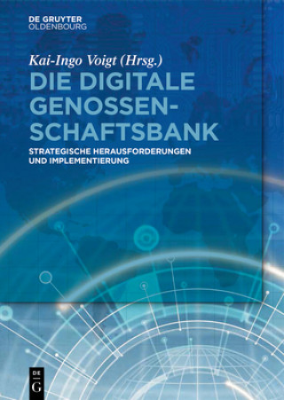 Kniha Die digitale Genossenschaftsbank Kai-Ingo Voigt