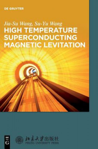 Kniha High Temperature Superconducting Magnetic Levitation Jia-Su Wang