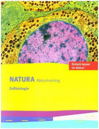 Kniha Natura Abiturtraining Zellbiologie 