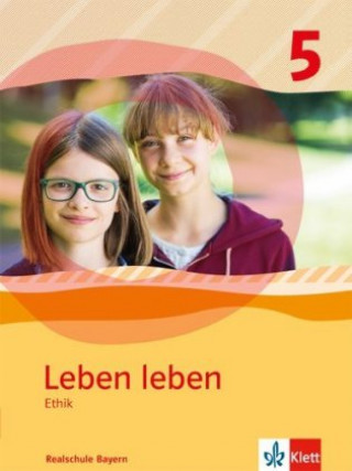 Carte Leben leben 5. Ausgabe Bayern Realschule Anita Rösch