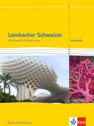 Könyv Lambacher Schweizer Mathematik Kursstufe. Ausgabe Baden-Württemberg 