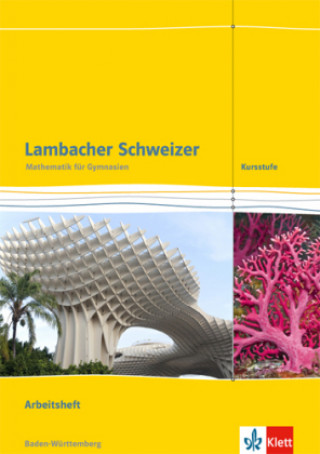 Buch Lambacher Schweizer Mathematik Kursstufe. Ausgabe Baden-Württemberg 