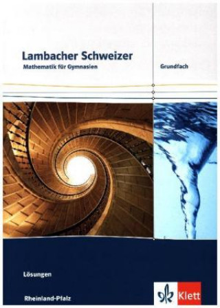 Livre Lambacher Schweizer Mathematik Grundfach. Ausgabe Rheinland-Pfalz 