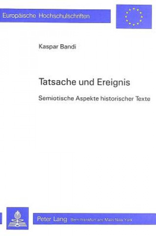 Kniha Tatsache und Ereignis Kaspar Bandi